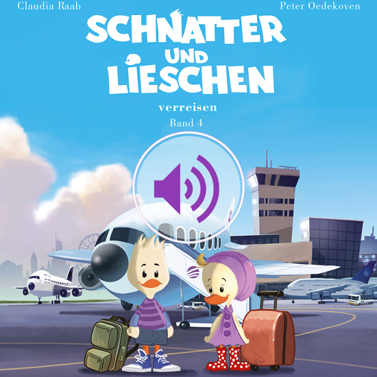 Schnatter und Lieschen verreisen (Hörbuch)