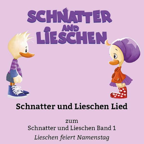 Schnatter und Lieschen: Lied (Download)