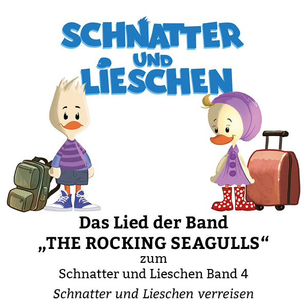 Schnatter und Lieschen: Lied der Rocking Seagulls (Download)